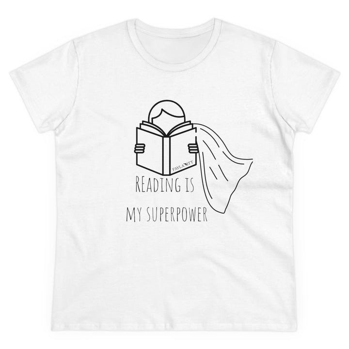 Reading Is My Superpower Women's Midweight Cotton Tee