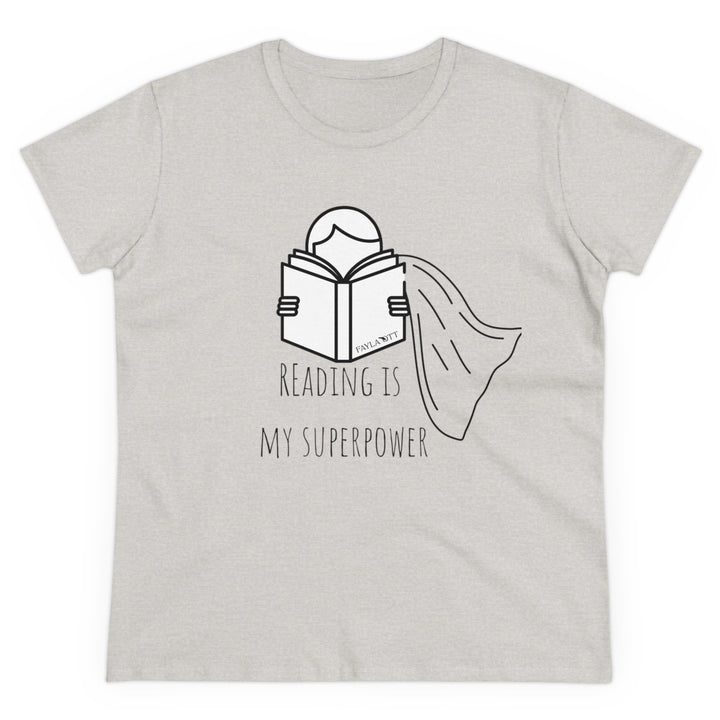 Reading Is My Superpower Women's Midweight Cotton Tee